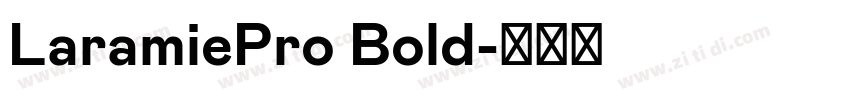 LaramiePro Bold字体转换